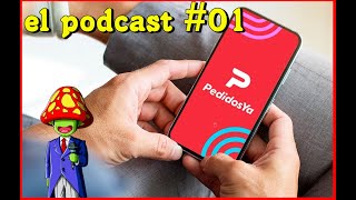 💣 PEDIDOS YA - El Podcast #01 - Te cuento porqué entré a TRABAJAR en Pedidosya 👈