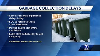 Inclement weather causes trash delays in Omaha