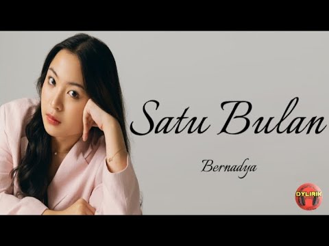 Bernadya - Satu Bulan (Lirik Lagu) - YouTube