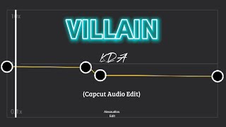 Villain - KDA // Edit Audio // Capcut #shorts #capcut