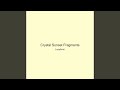 Crystal Sunset Fragments