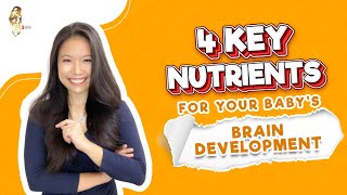 4 Important Nutrients Your Baby Needs For Brain Development