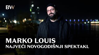 Beograd na vodi | Najveći novogodišnji spektakl | Marko Louis