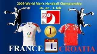 Handball гандбол 2009 FINALE France Hrvatska Croatia 핸드볼  gandbol رة ي