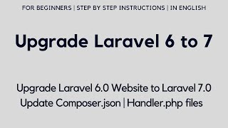 Upgrade Laravel 6 to Laravel 7 | Update Laravel Project from 6.0 to 7.0