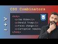 CSS Combinators explained simply  - Tutorial