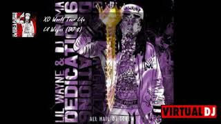 Lil Wayne - Dedication 6 - 7.XO Tour Life Chopped N Screwed (DJ $)