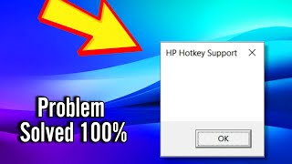 [Solved] HP Hotkey Support Blank Pop-up in Windows 11 / 10 || HP Hotkey Support Problem Solved 100%