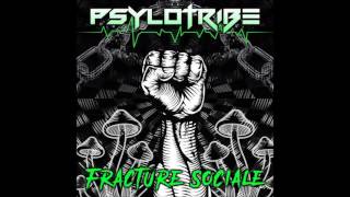 Psylotribe - Fracture Sociale