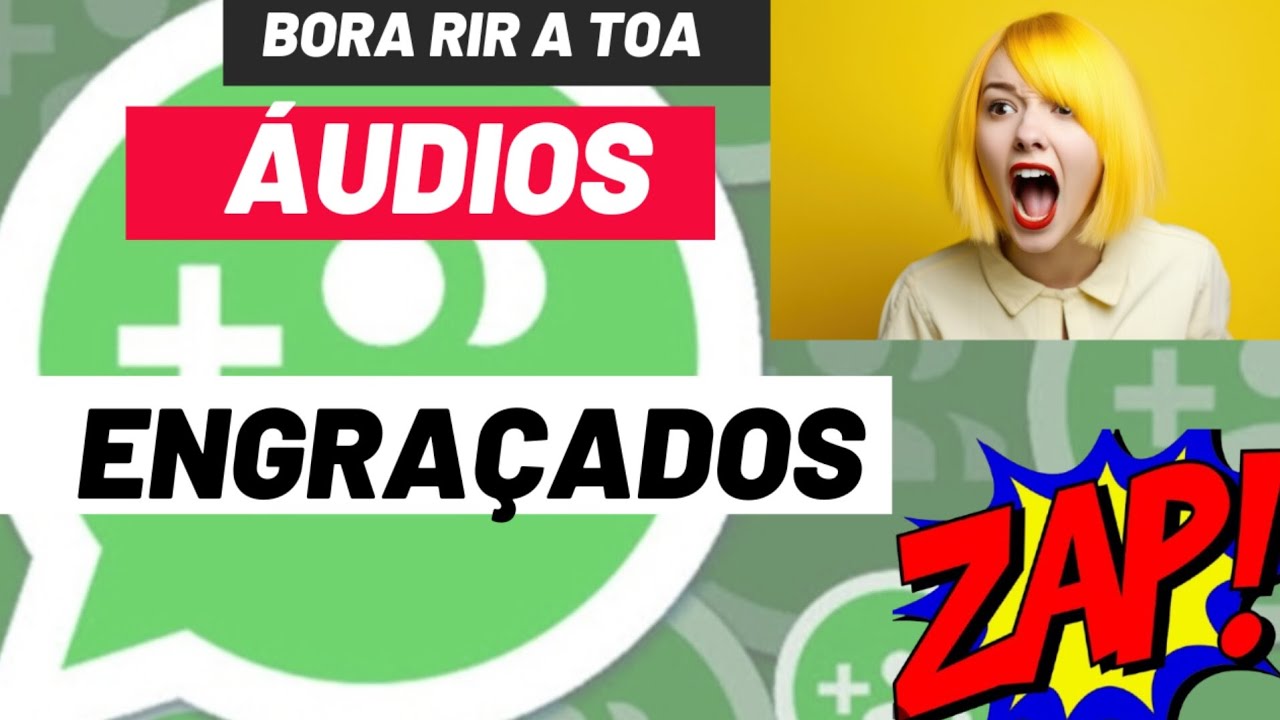 áudios Engraçados Do Whatsapp Youtube