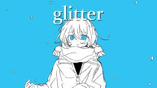 glitter/ 等価交換feat.初音ミク【VOCALOID】