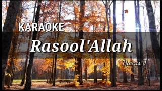 Harris J - Rasool' Allah | KARAOKE