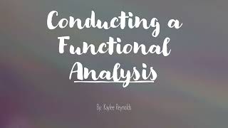 Conducting a Functional Analysis