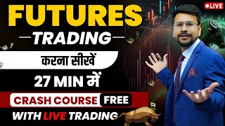 Futures Trading for Beginners | Futures and Options Explained in Share Market | F&O Trading