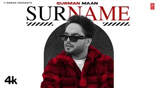 Surname (Official Video) | Gurman Maan | Latest Punjabi Songs 2023 | T-Series