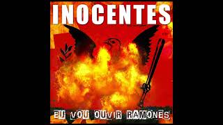 Inocentes - Eu Vou Ouvir Ramones