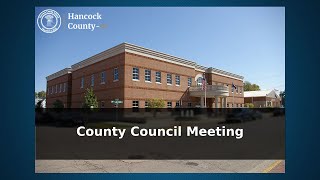 Hancock County, Indiana - Council Meeting 5/13/2026