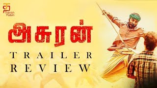 Asuran Trailer Review | Dhanush | Vetri Maaran | G V Prakash | Kalaippuli S Thanu | Thamizh Padam