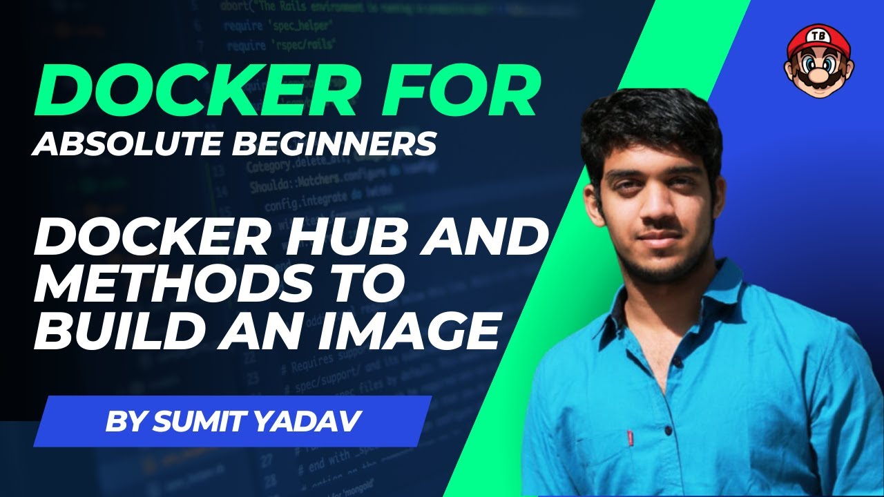 Docker Hub And Methods To Build An Image | Docker For Absolute ...