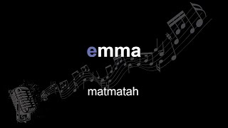 matmatah | emma | lyrics | paroles | letra |