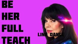 BE HER - line dance - full teach