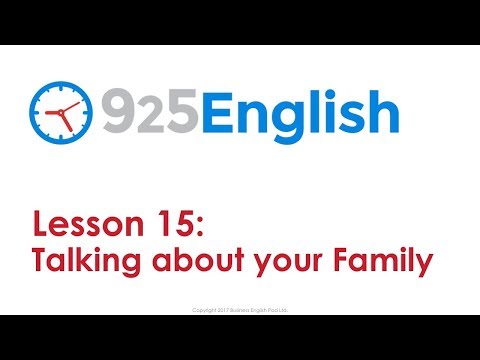 925 English Lesson 15 - Talking about your Family in English | English Conversation Lessons 925 English Lesson 15 - Talking about your Family in English | English Conversation Lessons