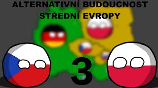 ALTERNATIVNÍ BUDOUCNOST Střední Evropy #3- Záhuba | Countryballs CZ