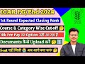 ICAR 2024 PG/PhD AFTER 1st ROUND RESULT? NOW WHAT TO DO? CLOSING RANK FOR 1st ROUND? 10K Fee PAY?