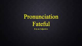 Fateful Pronunciation