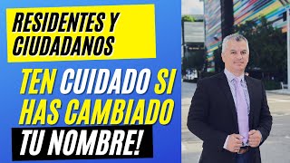 ⚠️ ATENCIÓN RESIDENTES Y CIUDADANOS! Ten Cuidado Si Has Cambiado TU NOMBRE LEGAL Antes de Viajar!🇺🇸