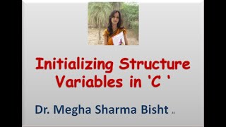 Initializing Structure Variables| Structure Initialization