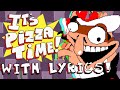 IT'S PIZZA TIME! 2 WITH LYRICS 2 -FAKE PEPPINO ESCAPE THEME (april fools)