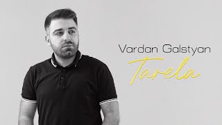Vardan Galstyan - Tarela
