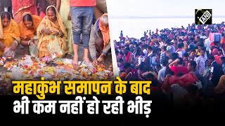 Maha Kumbh 2025: Prayagraj में Maha Kumbh के समापन के बाद भी Sangam पर उमड़ी श्रद्धालुओं की भीड़