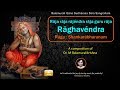 Raja raja.. Guru Raghavendra - Shankarabharanam - M Balamuralikrishna