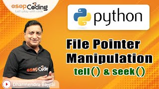 File Pointer Manipulation | tell() & seek() Function | Python for Beginners | #Python #Lec113 #Code