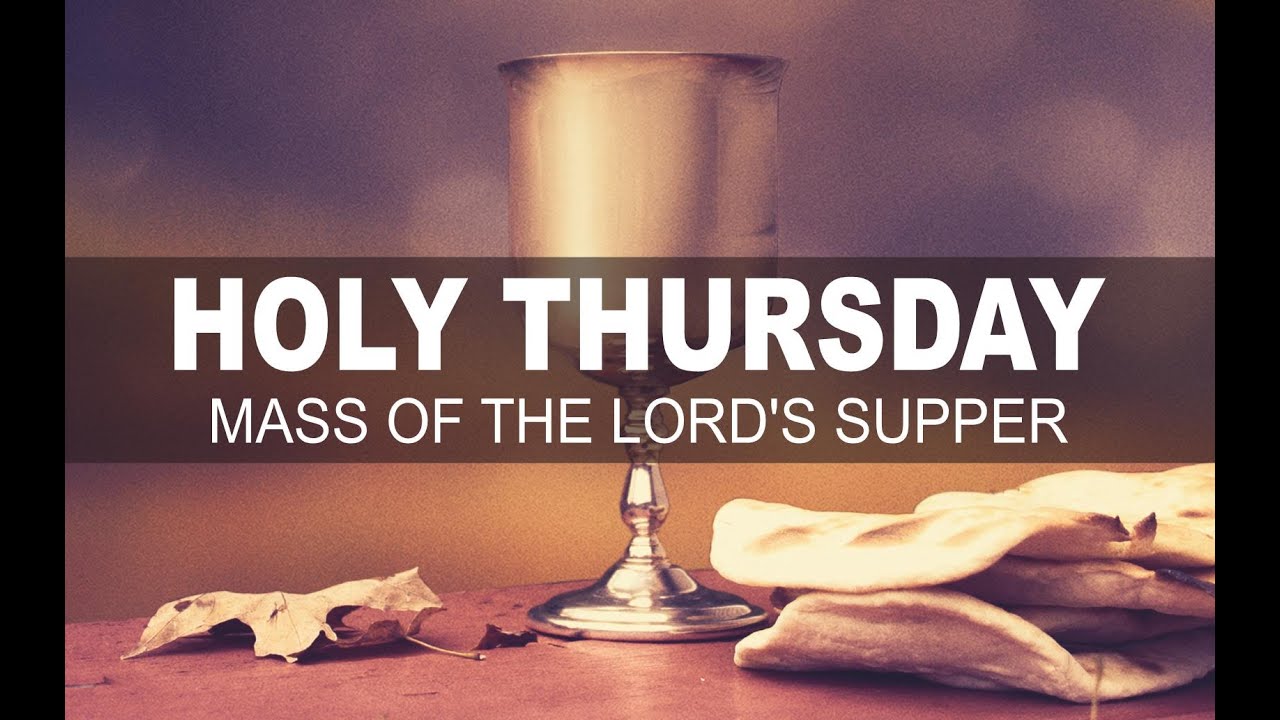 Holy Thursday 7pm Mass - YouTube