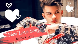 Riyaz ali New Love song | Riyaz. 14 | Riyaz new song | Ring Light