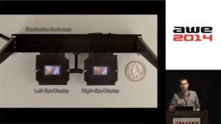 Douglas Lanman (NVidia) - Light Field Displays at AWE2014