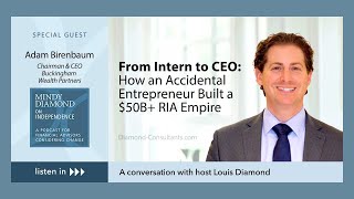 From Intern to CEO: How an Accidental Entrepreneur Built a $50B+ RIA Empire