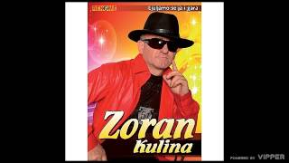 Zoran Zoka Kulina - Pos'o lola u Mokro na sijelo (Audio 2012)