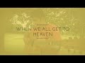 When We All Get To Heaven | Guitar Chords and Lyrics | Hymns of Praise | Solo