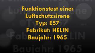 Funktionstest Luftschutzsirene E57 HELIN (1965)