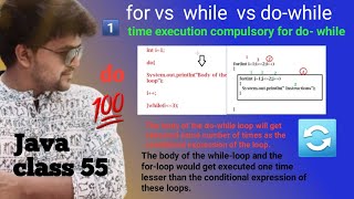 Java for-Loop vs While loop vs do while loop complete comparison