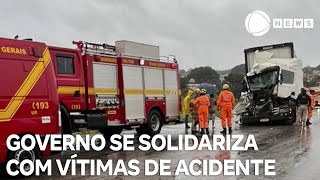 Governo se solidariza com vítimas de acidente em MG