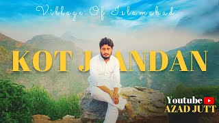 Kot Jandan Islamabad village  | Village of islamabad | azad jutt