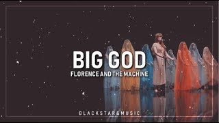 Big God || Florence and the Machine || Traducida al español + Lyrics