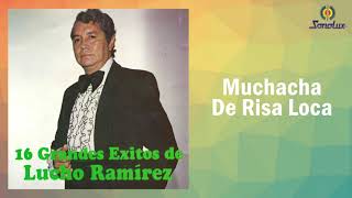 Muchacha De Risa Loca - Lucho Ramírez | Bolero