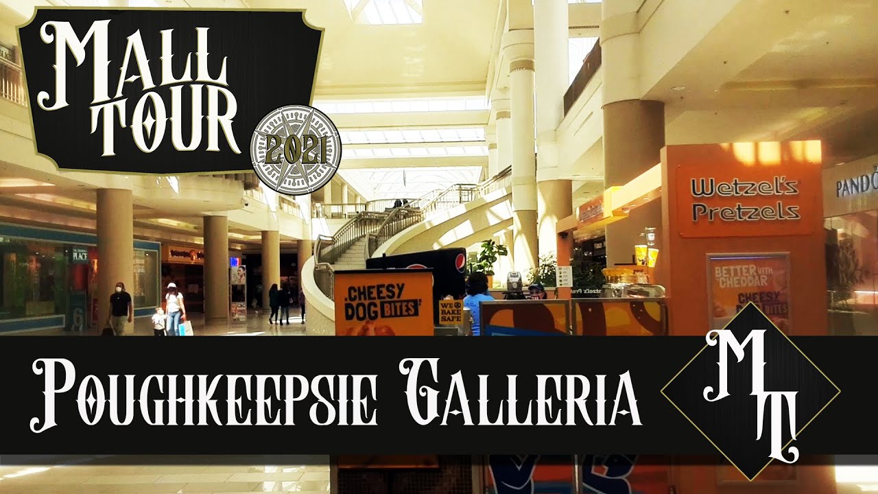 MALL TOUR 2021 : The Galleria At Poughkeepsie (Poughkeepsie, NY) - YouTube