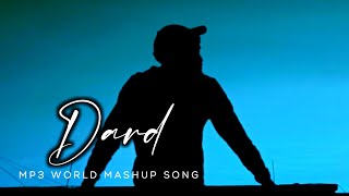 Dard Mashup | Mp3world Chillout | Asim Azhar